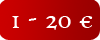 1 - 20 €